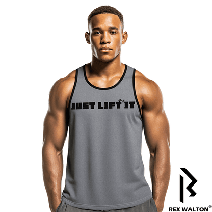 Men’s Muscle Gym Workout Tank Top - “JUST LIFT IT” - Rex Walton Activewear